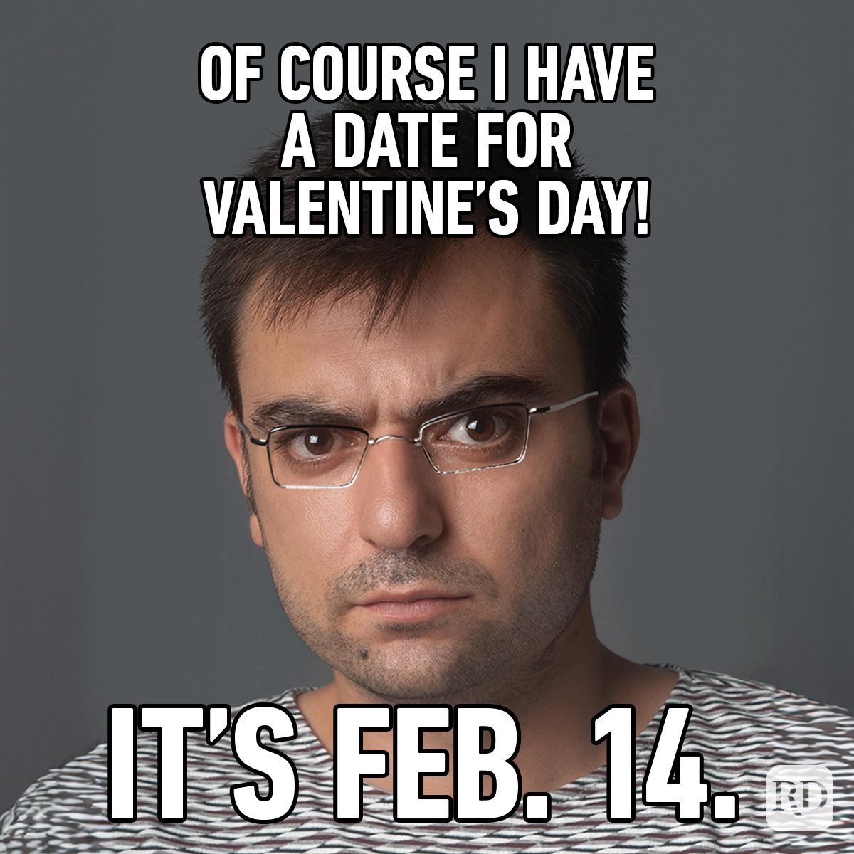 Relatable Valentine's Memes: From Single Life Humor to Last-Minute Love